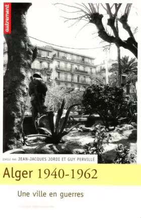 Couverture du produit · Alger 1940-1962