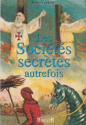 Couverture du produit · Les sociétés secrètes autrefois