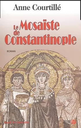 Couverture du produit · Le Mosaïste de Constantinople