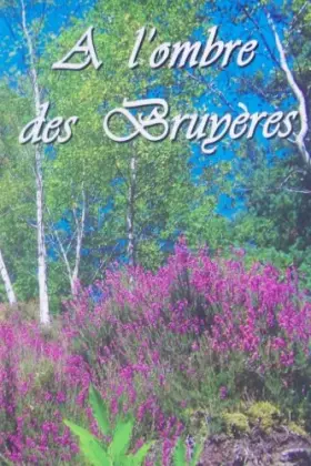 Couverture du produit · A l'ombre des bruyeres