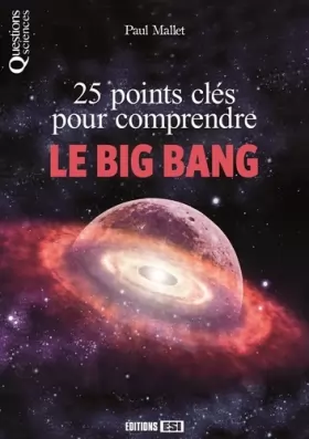 Couverture du produit · 25 points clés pour comprendre le Big Bang