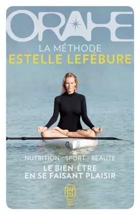Couverture du produit · Orahe: La méthode Estelle Lefébure