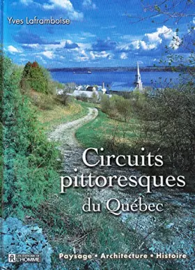 Couverture du produit · Circuits pittoresques quebec