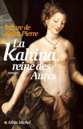 Couverture du produit · La Kahina, reine des Aurès