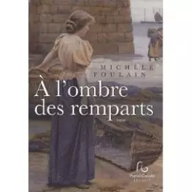 Couverture du produit · A l'ombre des remparts