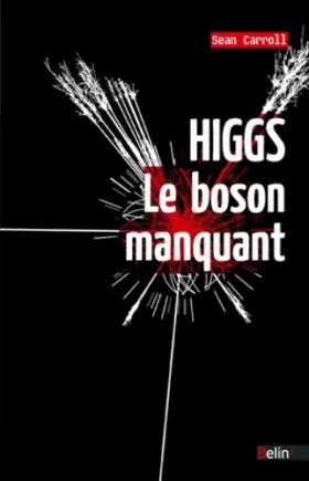 Couverture du produit · Higgs, le boson manquant