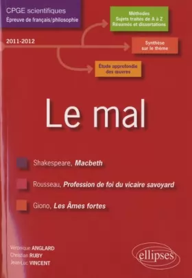 Couverture du produit · Le mal français prépa scientifique études dissertations (macbeth-profession de foi-ames fortes)