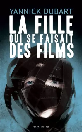 Couverture du produit · La Fille Qui Se Faisait des Films