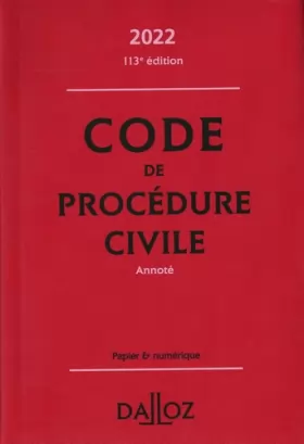 Couverture du produit · Code de procédure civile 2022 113ed - Annoté