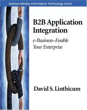 Couverture du produit · B2B Application Integration: e-Business-Enable Your Enterprise