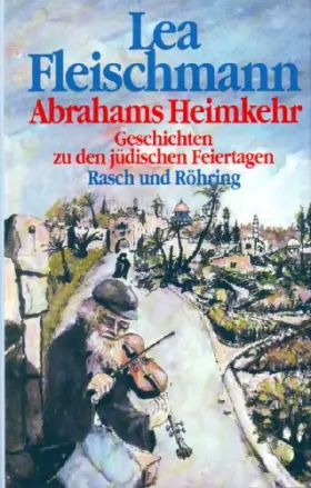 Couverture du produit · Abrahams Heimkehr. Geschichten zu den jüdischen Feiertagen