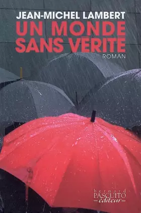 Couverture du produit · Un monde sans vérité