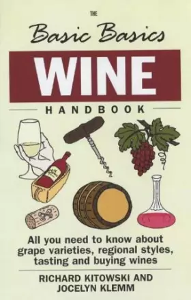 Couverture du produit · The Basic Basics Wine Handbook