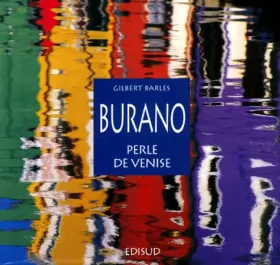 Couverture du produit · Burano, perle de Venise. Illustrations de photos en couleurs