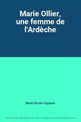 Couverture du produit · Marie Ollier, une femme de l'Ardèche