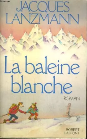 Couverture du produit · La Baleine blanche