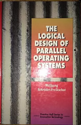 Couverture du produit · The Logical Design of Parallel Operating Systems