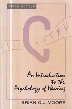 Couverture du produit · An Introduction to the Psychology of Hearing: Third Edition