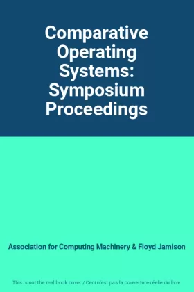 Couverture du produit · Comparative Operating Systems: Symposium Proceedings