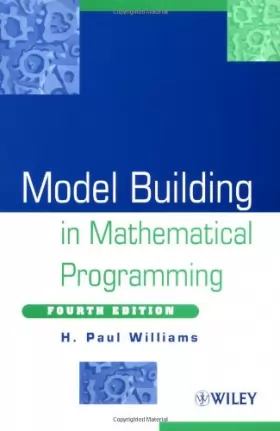 Couverture du produit · Model Building in Math Programming 4e