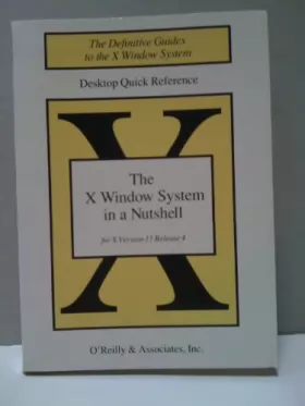 Couverture du produit · X Window System in a Nutshell: Release 4: For X Version II