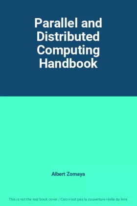 Couverture du produit · Parallel and Distributed Computing Handbook