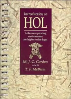 Couverture du produit · Introduction to HOL: A Theorem-Proving Environment for Higher-Order Logic