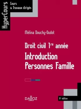 Couverture du produit · Droit civil 1re année. Introduction Personnes Famille - 8e éd.: Introduction Personnes Famille