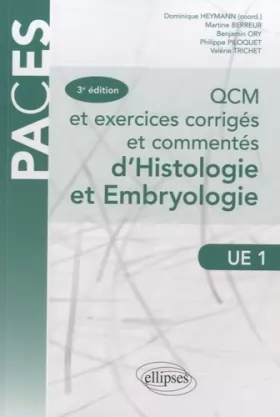 Couverture du produit · QCM et Exercices Corrigés et Commentés d'Histologie et Embryologie UE1