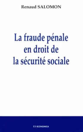 Couverture du produit · Fraude pénale en droit de la sécurité sociale (La)