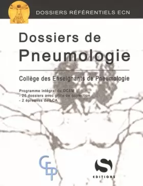 Couverture du produit · Dossiers de Pneumologie : Référentiel pour la préparation de l'ECN, Collège des Enseignants de Pneumologie