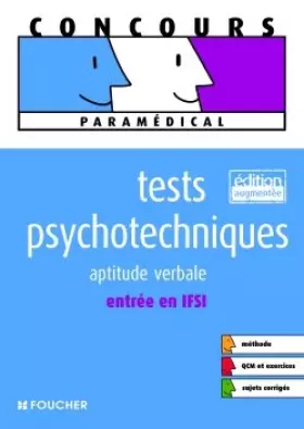 Couverture du produit · Tests psychotechniques : Aptitude verbale entrée en IFSI (Ancienne Edition)