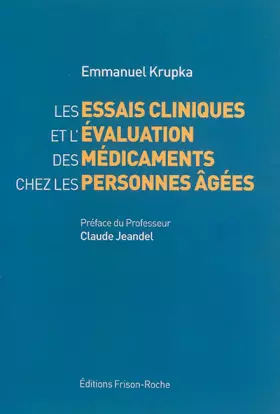 Couverture du produit · Les essais cliniques et l'évaluation des médicaments chez les personnes âgée