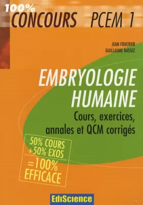 Couverture du produit · Embryologie humaine PCEM1 - Cours, exercices, annales et QCM corrigés: Cours, exercices, annales et QCM corrigés