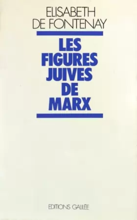 Couverture du produit · Les figures juives de Marx