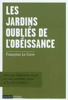 Couverture du produit · Jardins oublies de l'obeissance (les)