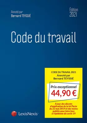 Couverture du produit · Code du travail 2021: A jour des décrets d'application de la loi Pacte du 22 mai 2019 et des textes publiés pour faire face à l