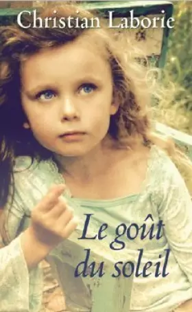 Couverture du produit · Le goût du soleil