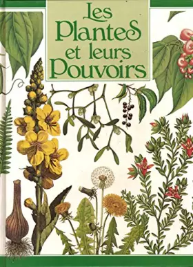 Couverture du produit · Les plantes et leurs pouvoirs