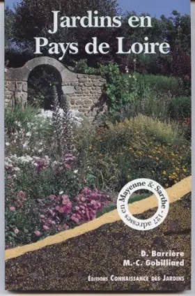 Couverture du produit · Jardins en pays de loire sarthe, mayenne