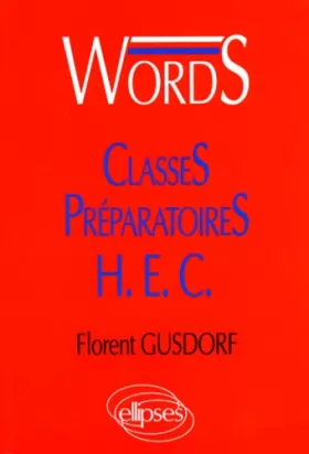 Couverture du produit · Words, médiascopie du vocabulaire anglais. Classes Préparatoires H.E.C.