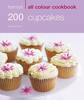 Couverture du produit · 200 Cupcakes: Hamlyn All Colour Cookbook