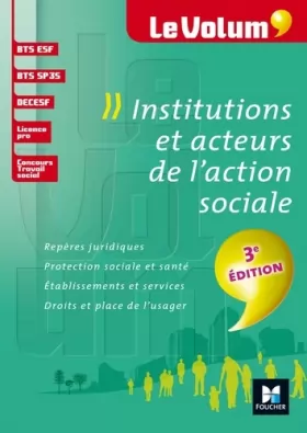 Couverture du produit · Institutions et acteurs de l'action sociale 3e édition - Le Volum' - N°02