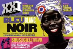 Couverture du produit · XXI N° 8, AUTOMNE 2009 : Bleu blanc noir : Quand les africains prennent racine en France
