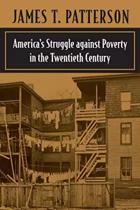 Couverture du produit · America's Struggle against Poverty in the Twentieth Century