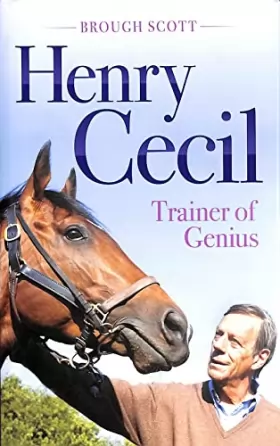 Couverture du produit · Henry Cecil: Trainer of Genius
