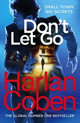 Couverture du produit · Don't Let Go: from the 1 bestselling creator of the hit Netflix series The Stranger