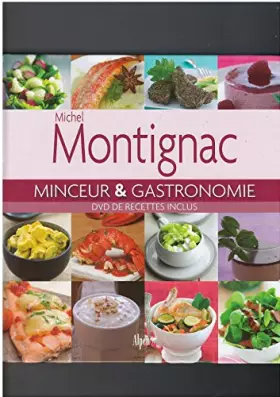 Couverture du produit · Minceur et Gastronomie, Michel Montignac + DVD