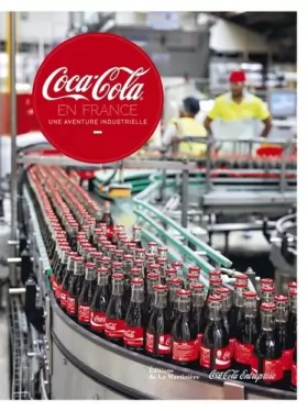 Couverture du produit · Coca-Cola en France: Une aventure industrielle