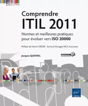 Couverture du produit · Comprendre ITIL 2011 - Normes et meilleures pratiques pour évoluer vers ISO 20000